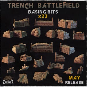 Peut inclure: Ensemble de 23 éléments miniatures de base pour champ de bataille de tranchées. Les éléments comprennent des structures en bois, des sacs de sable et d'autres éléments de terrain. Le texte "TRENCH BATTLEFIELD BASING BITS x23" est en haut. Le texte "MAY RELEASE" est en bas.