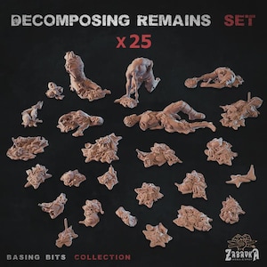 May include: A set of 25 miniature brown plastic figures labeled DECOMPOSING REMAINS SET, featuring various human-like forms in states of decay, including prone bodies, limbs, and skeletal remains designed as basing bits for tabletop gaming models.