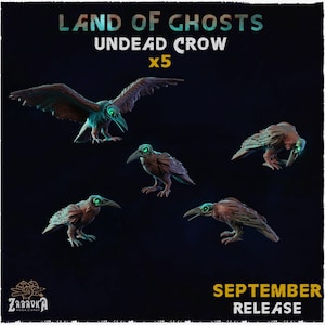 Peut inclure: Cinq figurines de corbeaux morts-vivants avec des yeux et des becs verts brillants, sur fond sombre. Le texte "LAND OF GHOSTS UNDEAD CROW x5" est en haut, avec "SEPTEMBER RELEASE" en bas.