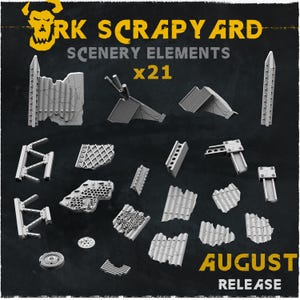 May include: A selection of 21 miniature grey scenery elements for a tabletop game, including walls, pipes, and structural components. The text "ORK SCRAPYARD" and "AUGUST RELEASE" are visible.