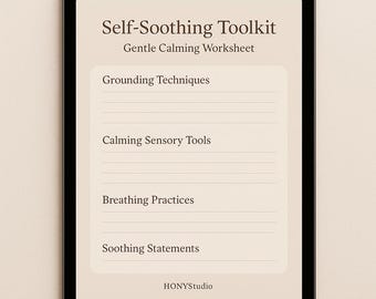 Self-Soothing Toolkit | Gentle Calming Worksheet | Printable + GoodNotes PDF | Anxiety Support • Grounding • HONYStudio