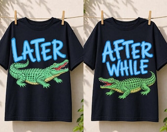 Later Gator Boy PNG, After a while Crocodile PNG,Respect locals png, Boy's mom png, Trends png, Catchy phrase PNG, , Boutique png