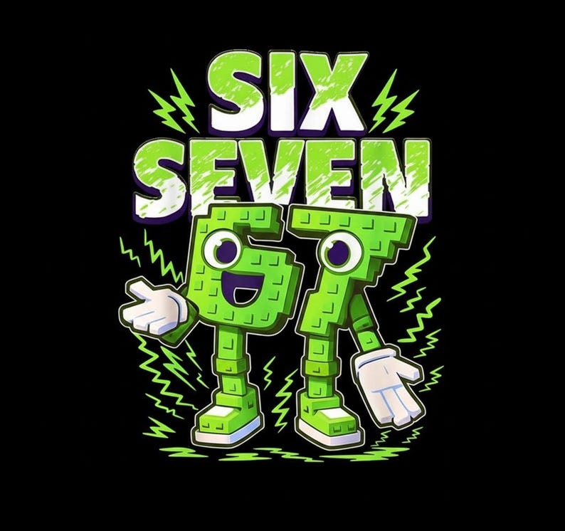 K&ouml;nnte beinhalten: Schwarzer Hintergrund mit den Worten "SIX SEVEN" in Wei&szlig; und Gr&uuml;n. Die Zahlen 6 und 7 sind mit Augen, Armen, Beinen und Schuhen personifiziert. Gr&uuml;ne Blitze und Akzente umgeben die Zahlen.