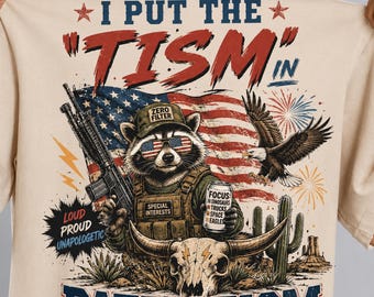 I Put The Tism In Patriotism png, Funny American Flag PNG T-Shirt, Bald Eagle Graphic Tee, 4th of July Humor , USA Patriotic Gift Top PNG