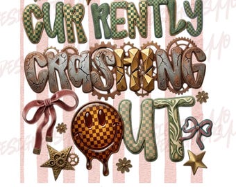 Currently Crashing Out PNG Funny Mom Quote Sublimation Design Preppy Leopard Star Shirt Design Retro Mama PNG Checkered Smiley Coquette Bow