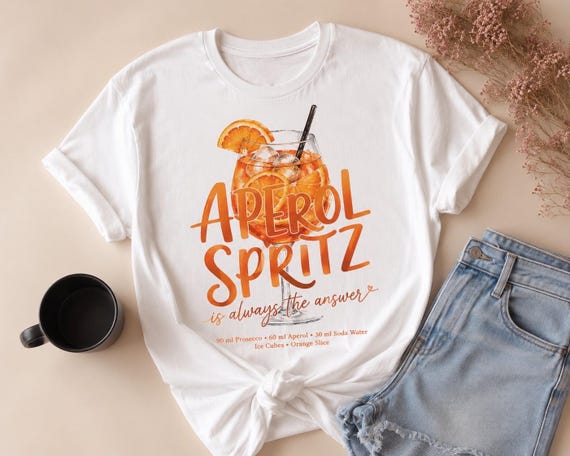 Aperol Spritz is always the answer PNG • Aperol Tshirt • Alcohol Funny Quote • Aperol Statement PNG • Drinking Joke • Birthday gift.digital