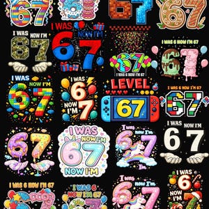 Puede incluir: Una colección de diseños gráficos coloridos con el número 67, para celebrar un 67 cumpleaños. Los diseños incluyen números pixelados, gráficos temáticos de pasteles y un mando de videojuegos. Se incluye la frase "I was 6 now I'm 67".