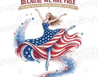 We Dance Because We Are Free PNG,digital download