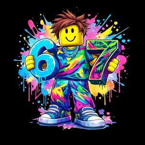 May include: A digital illustration of a Lego-style figure holding the numbers 6 and 7. The figure wears a colorful tie-dye outfit and blue sneakers. The background is black with colorful paint splatters.