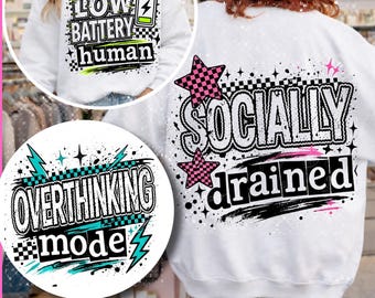 Mentally Offline PNG Bundle, Socially Drained PNG, Overthinking Mode png, Low Battery Human png, Funny Introvert Quotes, 3 PNG Files Sublima