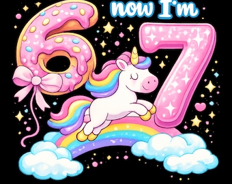 I Was 6 Now I’m 7 Unicorn PNG | 7th Birthday Girl Shirt Design | six seven|Cute Rainbow Unicorn Birthday|SVG| Kids Birthday Digital Download