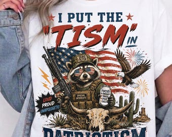 I Put The Tism In Patriotism png, T-shirt grappige Amerikaanse vlag png, Amerikaanse vlag png, grafisch T-shirt Bald Eagle, 4 juli Humor, USA patriottische cadeautop, top png
