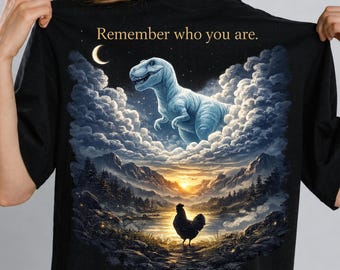 Remember Who You Are Dinosaur PNG, Funny Motivational Dino Shirt Design, Transparent PNG 300 DPI, Sublimation Design, T-Shirt Graphic, Insta