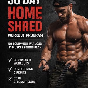 以下が含まれることがあります： 「Stay Relentless Fitness」と「30 Day Home Shred」のテキストが入ったフィットネスプログラムの広告。画像には、ロープを持っている筋肉質な人が写っており、自重トレーニング、コンディショニングサーキット、体幹強化を示すテキストがあります。自宅で印刷できるフィットネスPDFです。
