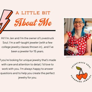 May include: A graphic featuring a pink lightning bolt icon, the text A LITTLE BIT About Me, and a photograph of a jeweler with blue hair wearing a red and white heart-patterned top. A logo with two cherries and the text LOVESTRUCK SOUL HANDMADE JEWELRY.