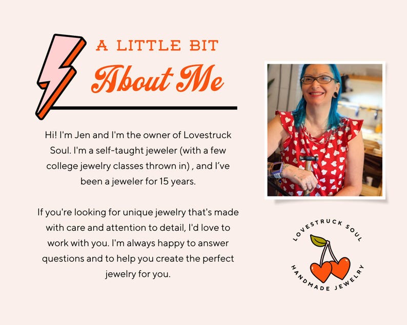 May include: A graphic featuring a pink lightning bolt icon, the text A LITTLE BIT About Me, and a photograph of a jeweler with blue hair wearing a red and white heart-patterned top. A logo with two cherries and the text LOVESTRUCK SOUL HANDMADE JEWELRY.