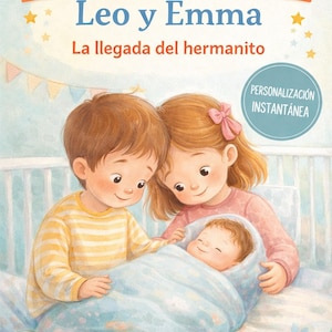 Puede incluir: Portada de libro infantil con el título "Leo y Emma" y el subtítulo "La llegada del hermanito." La ilustración muestra a dos niños mirando a un bebé recién nacido envuelto en una manta azul. También se ve el texto "Imprimible para Etsy".
