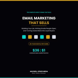 Puede incluir: Una guía digital en PDF negra titulada Email Marketing That Sells, The Complete Guide to Email That Sells. Incluye texto sobre cómo crear listas y convertir suscriptores, una etiqueta de 46 páginas y una estadística de ROI de 36 $ a 1 $.