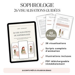May include: A digital tablet displaying a 64-page sophrology guide titled 26 VISUALISATIONS DE SOPHROLOGIE, featuring illustrations of a person with a parachute, sitting, and looking in a mirror, alongside printed pages and a list of features.