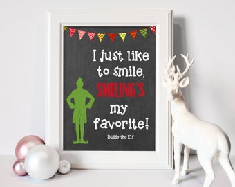 8x10 Buddy the Elf Printable | Smiling's My Favorite - INSTANT DOWNLOAD