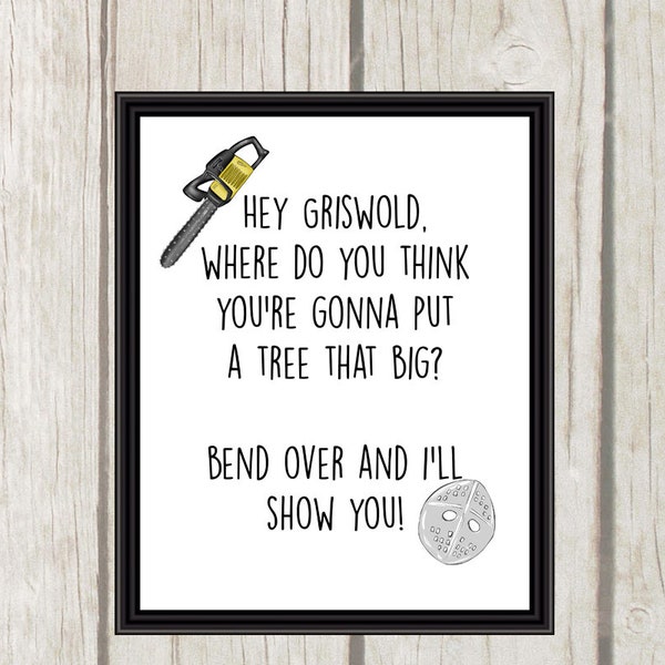 Bend Over and I'll Show You | Christmas Vacation Printable | Christmas Decor | Christmas Wall Art | 8x10 - INSTANT DOWNLOAD