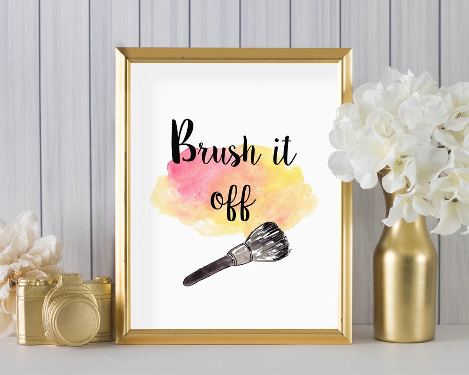 Brush It off Makeup Printable Inspirational Quote 8x10 Etsy
