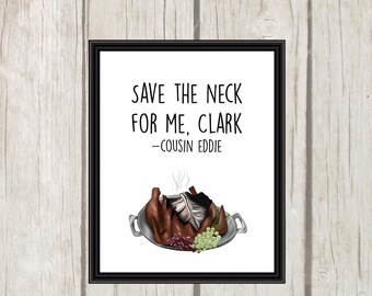 Save The Neck | Christmas Vacation Printable | Christmas Decor | Christmas Wall Art | 8x10 - INSTANT DOWNLOAD