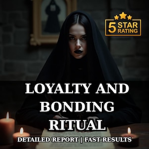 Op de afbeelding: Een afbeelding met een persoon in zwarte kleding, met de tekst "LOYALTY AND BONDING RITUAL". De afbeelding bevat ook de tekst "DETAILED REPORT | FAST RESULTS" en een "5 STAR RATING" grafiek. Aangestoken kaarsen zijn zichtbaar.