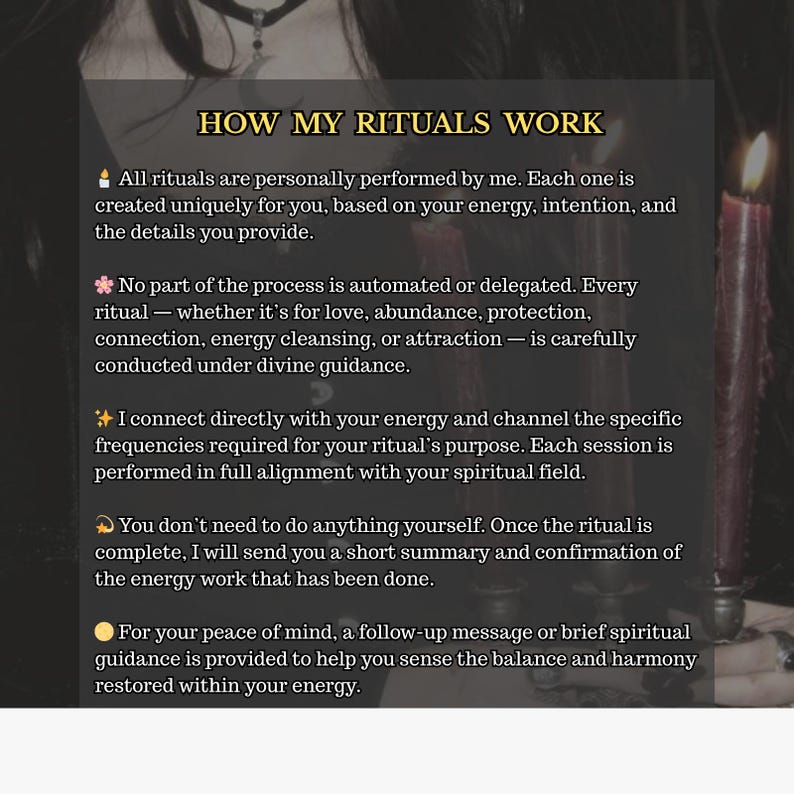 May include: A dark image with the text "HOW MY RITUALS WORK." The text details the process of personalised rituals, including energy connection, divine guidance, and follow-up messages. A lit candle is also visible in the image.