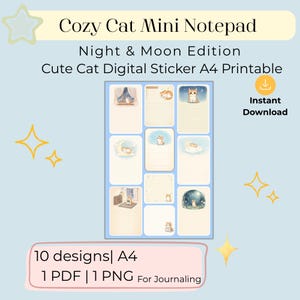 Op de afbeelding: Een digitale notitieblok met een lichtblauwe achtergrond met illustraties van katten in verschillende nacht- en maan scènes. Het notitieblok bevat de tekst "Cozy Cat Mini Notepad" en "Night & Moon Edition". Het bevat ook de tekst "Cute Cat Digital Sticker A4 Printable".