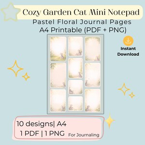Pode incluir: Um download digital de um "Cozy Garden Cat Mini Notepad" com páginas de diário floral pastel. O design inclui 10 designs A4 imprimíveis em formatos PDF e PNG, com um fundo azul claro e estrelas decorativas.