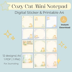May include: A digital sticker and printable A4 notepad with a cozy cat theme. The notepad features 12 designs, each with a lined page and a watercolor illustration of a cat. The text on the image says "Cozy Cat Mini Notepad" and "For Journaling".