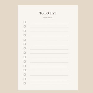 Könnte beinhalten: Eine cremefarbene To-Do-Liste mit dem Titel "TO DO LIST" in einer einfachen, eleganten Schriftart. Unter dem Titel steht der Text "Simple Task List". Die Liste enthält Kontrollkästchen und linierte Bereiche für Aufgaben.