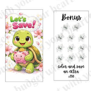 Puede incluir: Una colorida ilustración presenta una tortuga de dibujos animados sosteniendo una alcancía rosa, con el texto "Let's Save!". La imagen incluye flores rosas y una sección de bonificación con dibujos de lirios y el texto "color and save an extra $110".