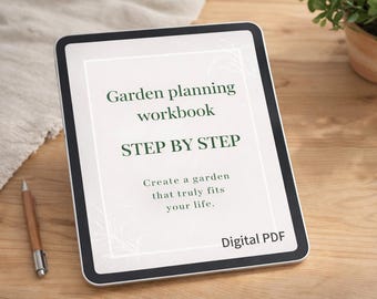 Garden Planning Workbook (PDF) – Step-by-Step Garden Planning