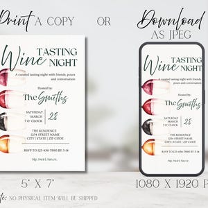 May include: A digital invitation for a wine tasting night, featuring watercolor illustrations of wine glasses with various wine colors. The invitation is available as a 5" x 7" print or a 1080 x 1920 px JPEG. The design includes event details.