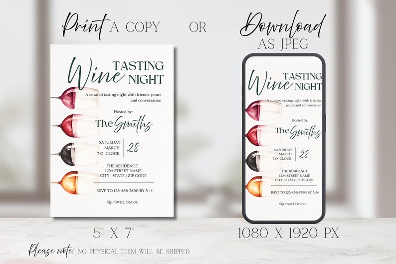 May include: A digital invitation for a wine tasting night, featuring watercolor illustrations of wine glasses with various wine colors. The invitation is available as a 5" x 7" print or a 1080 x 1920 px JPEG. The design includes event details.