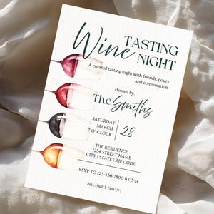 May include: A white invitation card for a wine tasting night, featuring watercolor illustrations of wine glasses with different colored wine. The text reads "Wine Tasting Night" and includes event details like date, time, and location.