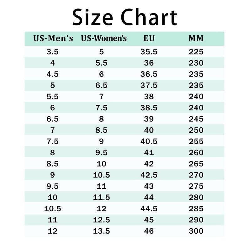 May include: A black and white size chart titled Size Chart with columns for US-Men's, US-Women's, EU, and MM sizes. The table lists numerical values ranging from 3.5 to 12 for men, 5 to 13.5 for women, 35.5 to 46 for EU, and 225 to 300 for MM.