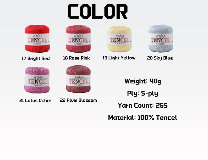 May include: Image of six spools of Tencel yarn in various colors: bright red, rose pink, light yellow, sky blue, lotus ochre, and plum blossom. Each spool weighs 40g and is 5-ply with a yarn count of 265. The material is 100% Tencel.
