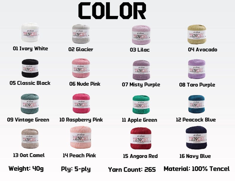 May include: A color chart of 16 yarn skeins in various colors, including Ivory White, Glacier, Lilac, and Avocado. Each skein is labeled with a number and color name. The text "COLOR" is at the top. The yarn weight is 40g.