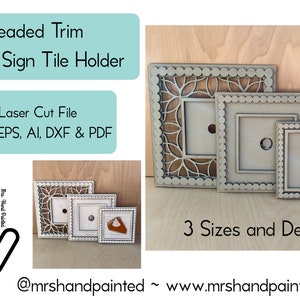 Laser Cut File - Beaded Trim Single Sign Tile Holder ~ Interchangeable Sign Backer - Digital Download SVG, DXF, AI files