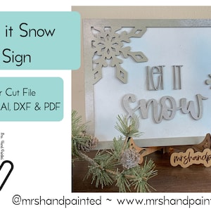 Digital Laser Cut File - Let it Snow Sign