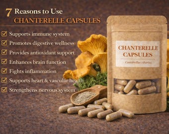 May include: A package of Chanterelle Capsules with the text "CHANTERELLE CAPSULES" and "Cantarellus cibarius". The image also shows a wooden spoon with powder, chanterelle mushrooms, and a list of 7 reasons to use the capsules.