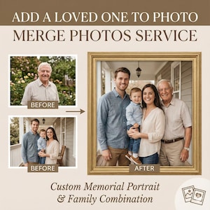 Könnte beinhalten: Ein gerahmtes Familienporträt mit goldenem Rand. Das Bild zeigt eine vierköpfige Familie mit einem Vorher-Nachher-Vergleich eines Fotomontage-Dienstes. Der Text lautet "ADD A LOVED ONE TO PHOTO MERGE PHOTOS SERVICE."