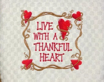 Machine Embroidered "Live With a Thankful Heart" Cream or White Waffle Weave Towel/Hand Towel/Hostess Gift/Kitchen Decor/Kitchen Towel