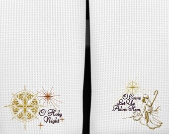 Set of 2 Decorative Machine Embroidered "O Holy Night & Oh Come Let Us Adore Him" Design Towels/Waffle Weave Set or Hand Towel Set