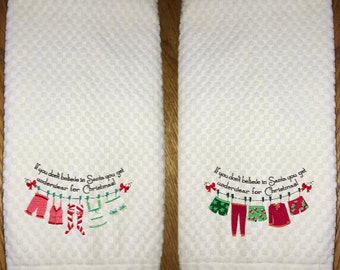 Machine Embroidered "His and Hers Believe in Santa Clothesline" Kitchen or Bath Set of two or single Cream or White Waffle Weave Towels