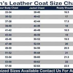 May include: A size chart for men's leather coats, with measurements in inches for chest, jacket, shoulders, and sleeves. Sizes range from XXS to 8XL. The chart includes the text: "Note: Customized Sizes Available Contact Us For Any Confusion."