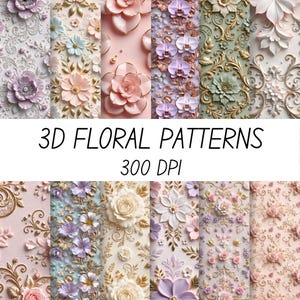 May include: A collection of twelve vertical panels featuring 3D floral patterns in pastel shades of pink, purple, blue, and cream with gold accents. The text 3D FLORAL PATTERNS 300 DPI is centered in the middle of the image over the floral designs.